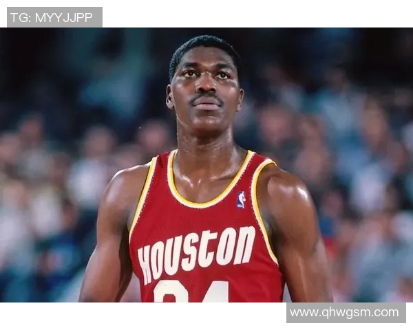 哈基姆奥拉朱旺的传奇生涯与他在篮球历史上的伟大影响力